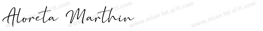Aloreta Marthin字体转换